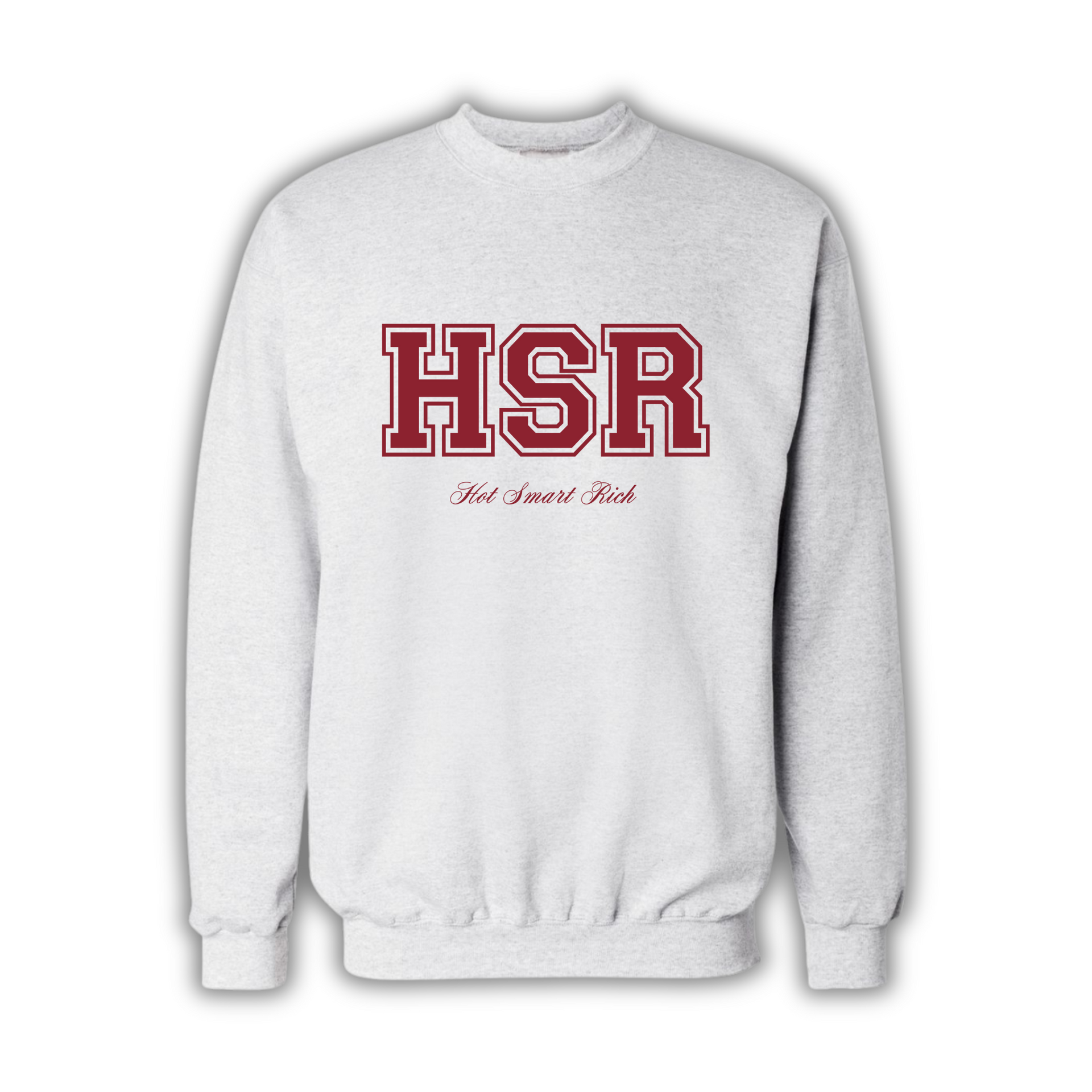 HSR Crewneck – HOT SMART RICH