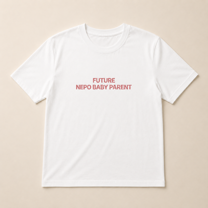 Future Nepo Baby Parent Tee