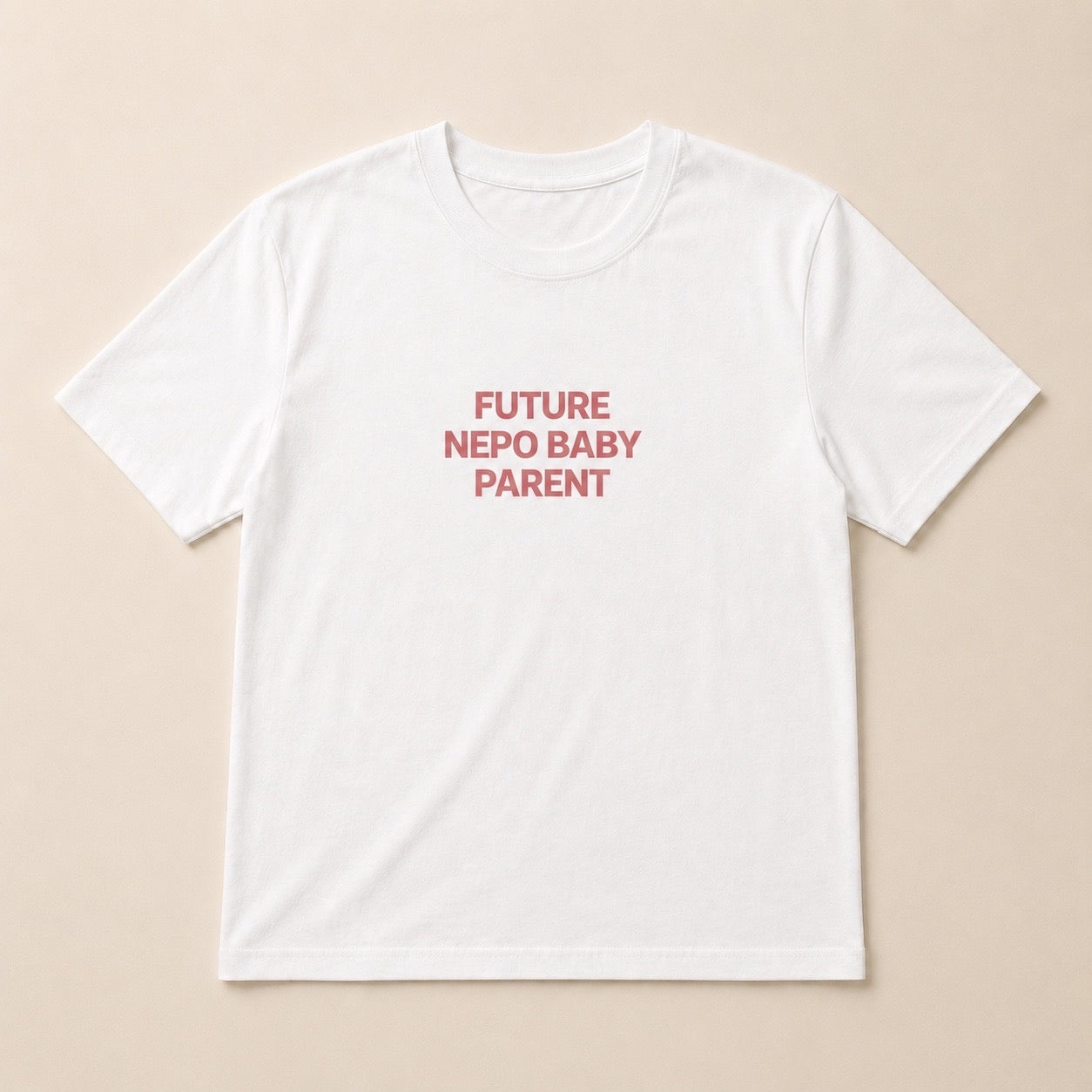 Future Nepo Baby Parent Tee - Pre-order